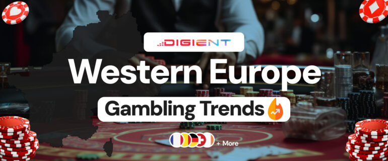 Western Europe’s Gambling Industry: Trends and Operator Challenges