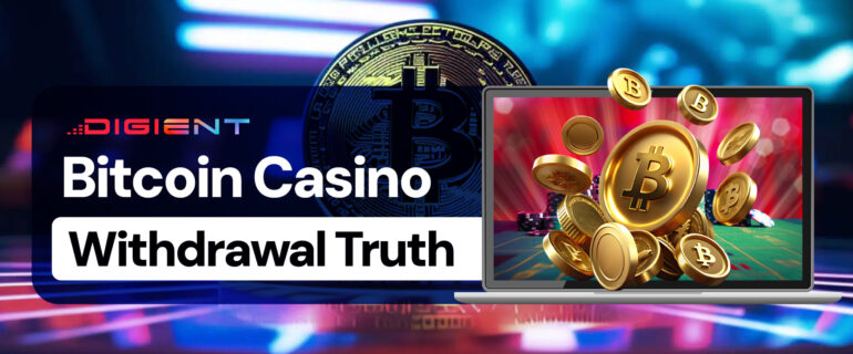 Bitcoin Casino withdrawl truth