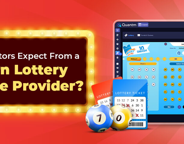 Operators Expect From a Modern Lottery Software Provider