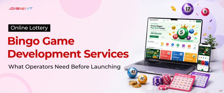 Online Lottery and Bingo Game Development Services What Operators Need Before Launching Online Lottery and Bingo Game Development Services What Operators Need Before Launching