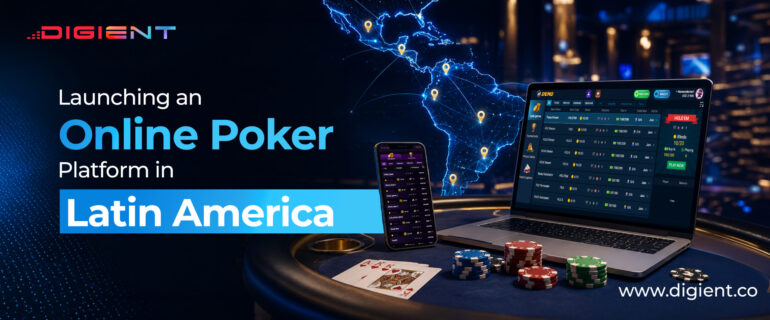 The Biggest Challenges of Launching an Online Poker Platform in Latin America